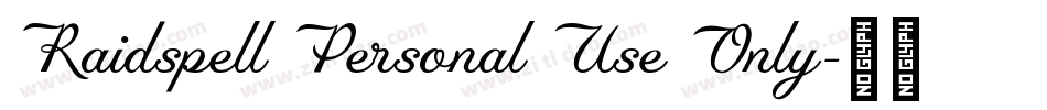 Raidspell Personal Use Only字体转换